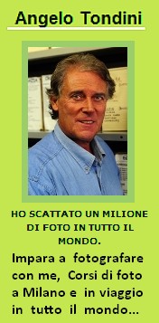  IMPARA A FOTOGRAFARE CON Angelo Tondini